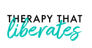Therapy That Liberates